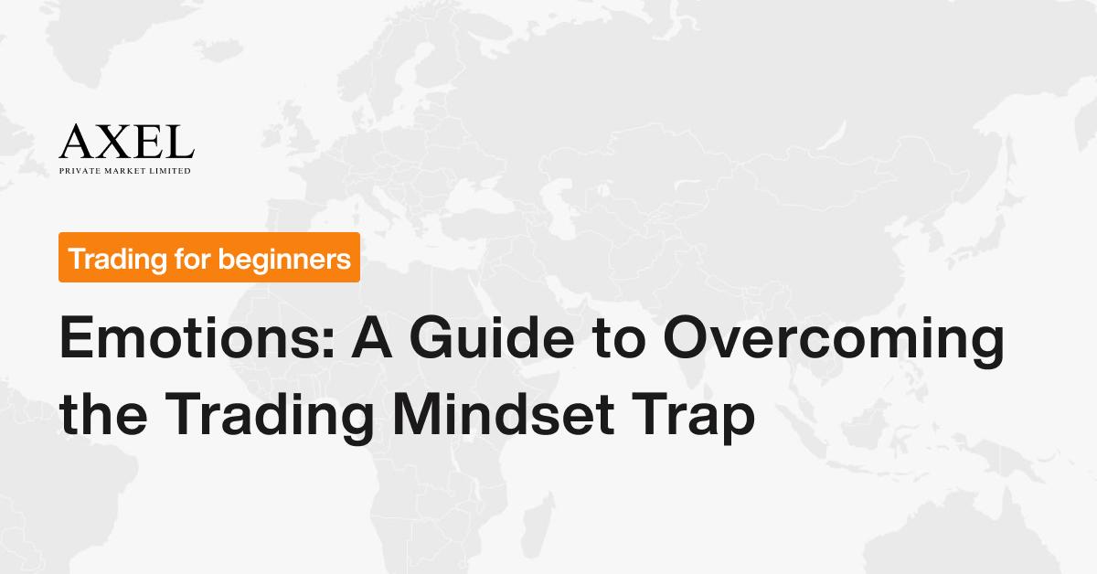 Emotions Managements in trading