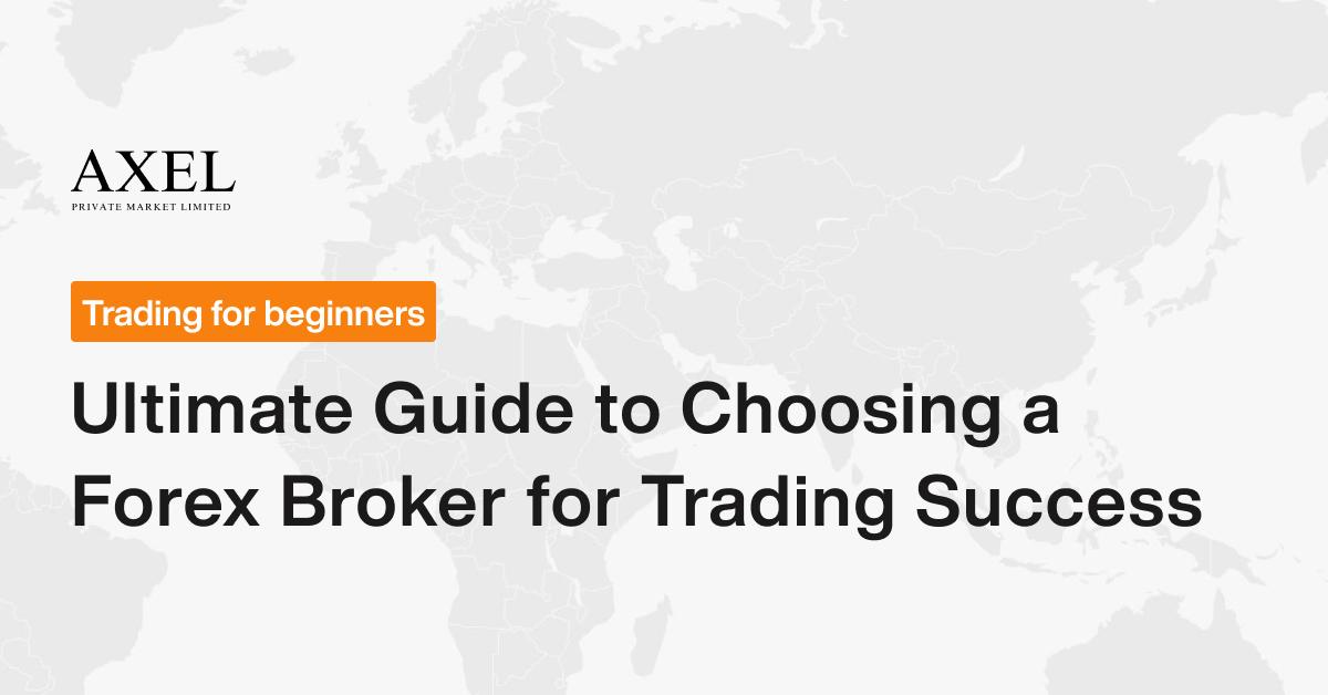 Choosing a Forex Broker
